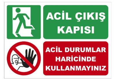 Acil Durumlar Dışında Kullanmayınız Uyarı Levhası - Decota