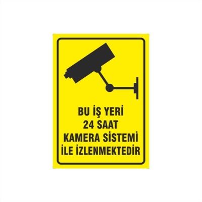 Bu İş Yeri 24 Saat Kamera Sistemi İle İzlenmektedir Uyarı Levhası - Decota