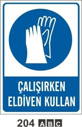 Çalışırken Eldiven Kullan Uyarı Levhası - 1