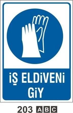İş Eldiveni Giy Uyarı Levhası - 1