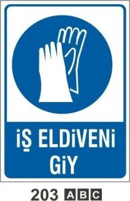İş Eldiveni Giy Uyarı Levhası - Decota