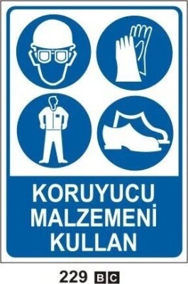 Koruyucu Malzemeni Kullan Uyarı Levhası - 1