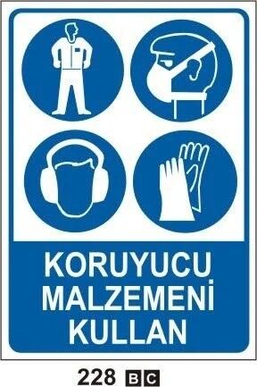 Koruyucu Malzemeni Kullan Uyarı Levhası - 1