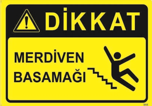 Merdiven Basamağı Uyarı Levhası - 1