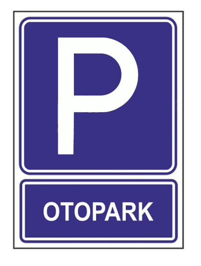 Otopark Uyarı Levhası - 1