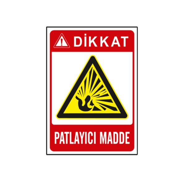 Patlayıcı Madde Uyarı Levhası - 1